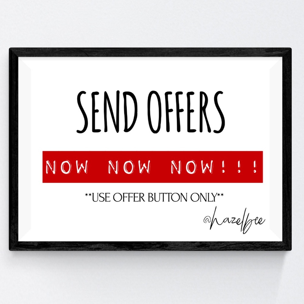 SEND OFFERS NOW!!